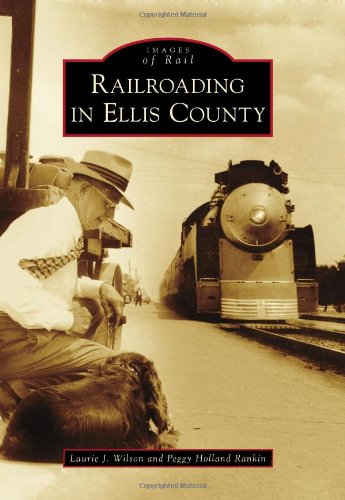 Imagen de archivo de Railroading in Ellis County a la venta por Kennys Bookshop and Art Galleries Ltd.