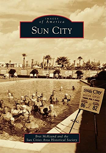 9780738579511: Sun City (Images of America)