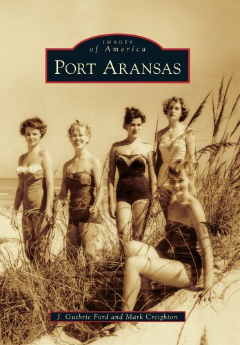 Imagen de archivo de Port Aransas (Images of America) a la venta por BooksRun