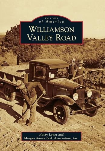 9780738579870: Williamson Valley Road (Images of America)