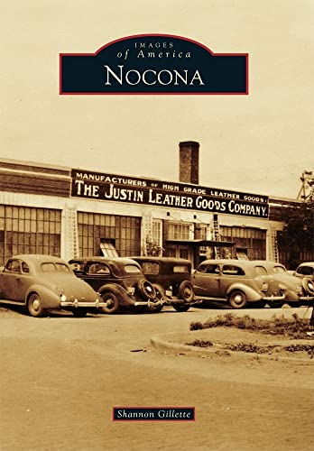 9780738579979: Nocona (Images of America)