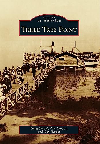 Stock image for Three Tree Point (Images of America) for sale by Seattle Goodwill