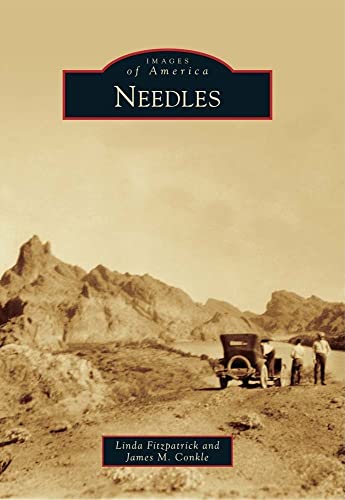 Stock image for Needles (Images of America) for sale by Books Unplugged