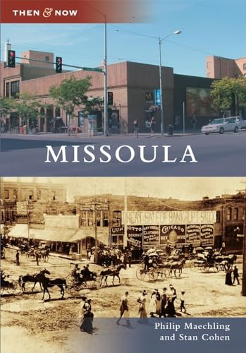 Beispielbild fr Missoula (Then and Now) zum Verkauf von Goodwill