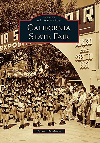 Imagen de archivo de California State Fair (Images of America) a la venta por BooksRun