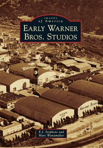 Early Warner Bros. Studios [Images of America]