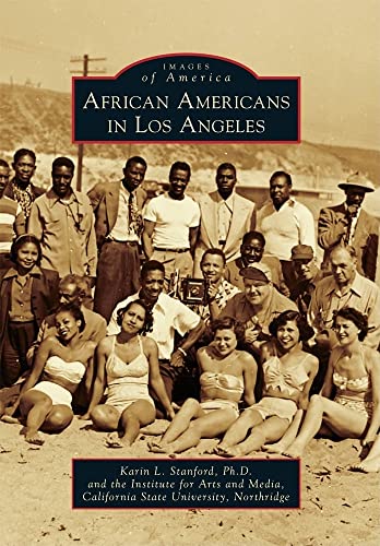 Beispielbild fr African Americans in Los Angeles (Images of America) zum Verkauf von Goodwill Books