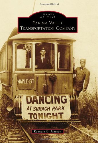 Imagen de archivo de Yakima Valley Transportation Company a la venta por ThriftBooks-Atlanta