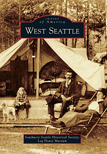 Stock image for West Seattle Images of America for sale by SecondSale