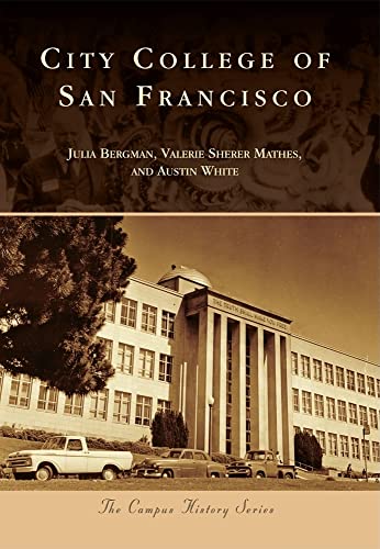 Imagen de archivo de City College of San Francisco (Campus History) a la venta por Rye Berry Books