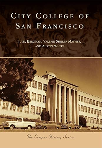 Stock image for City College of San Francisco (Campus History) for sale by Rye Berry Books