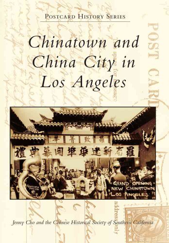 Stock image for Chinatown and China City in Los Angeles (Postcard History Series) for sale by Books Unplugged
