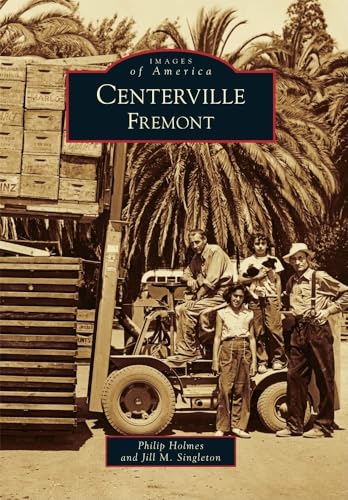 Beispielbild fr Centerville, Fremont (Images of America) zum Verkauf von BooksRun