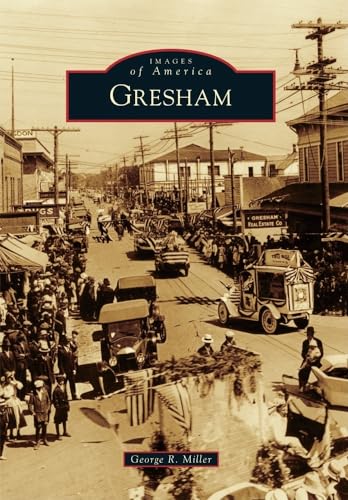 Stock image for Gresham (Images of America) for sale by Flying Danny Books