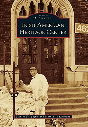 Stock image for Irish American Heritage Center (Images of America) for sale by SecondSale