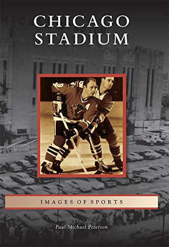 Beispielbild fr Chicago Stadium (Images of Sports) zum Verkauf von Open Books