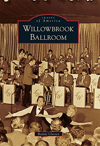 Stock image for Willowbrook Ballroom for sale by ThriftBooks-Atlanta