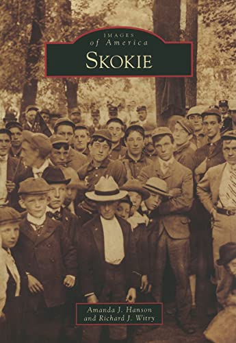 Imagen de archivo de Skokie (Images of America) a la venta por Half Price Books Inc.