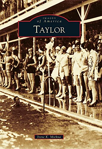 Imagen de archivo de Taylor (Images of America) a la venta por HPB-Ruby