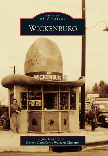 Beispielbild fr Wickenburg (Images of America) zum Verkauf von -OnTimeBooks-