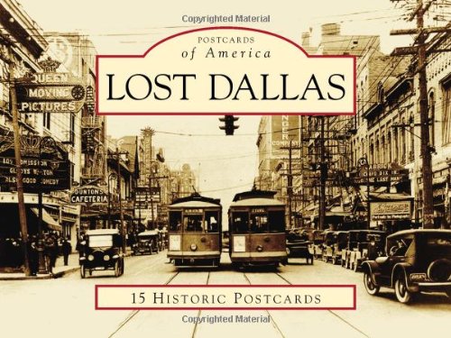 Beispielbild fr Lost Dallas (Postcards of America) zum Verkauf von Ebooksweb