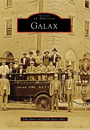 Imagen de archivo de Galax (Images of America) a la venta por Bookmans