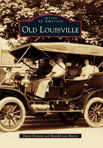 9780738586038: Old Louisville (Images of America)
