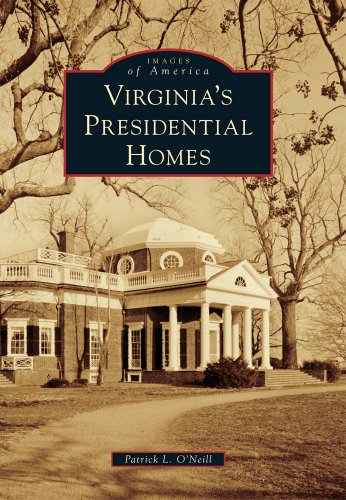 9780738586083: Virginia's Presidential Homes
