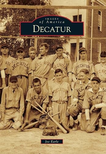 Imagen de archivo de Decatur (Images of America) a la venta por HPB-Ruby