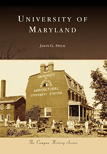 Stock image for University of Maryland (Campus History) for sale by SecondSale