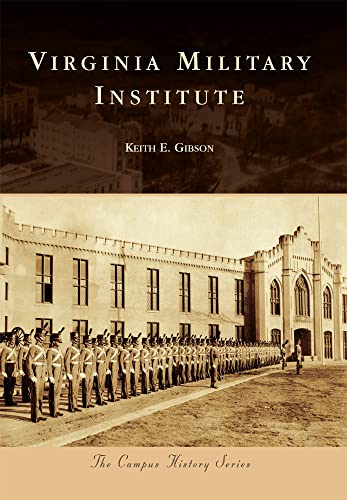 Beispielbild fr Virginia Military Institute (Campus History) zum Verkauf von Buchmarie