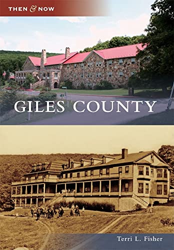 Stock image for Giles County (Then and Now) for sale by Books Unplugged
