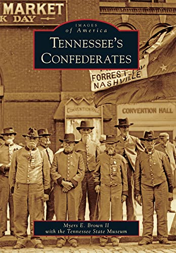 Tennessee's Confederates (Images of America)
