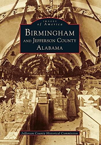 Beispielbild fr Birmingham and Jefferson County, Alabama zum Verkauf von Revaluation Books