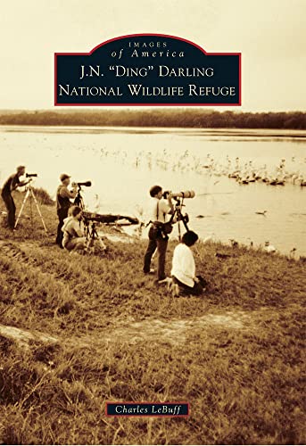 Imagen de archivo de J. N. "Ding" Darling National Wildlife Refuge (Images of America) a la venta por Stories & Sequels