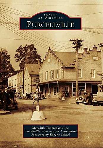 Imagen de archivo de Purcellville (Images of America) (Images of America (Arcadia Publishing)) a la venta por Ergodebooks