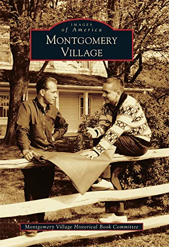 9780738588001: Montgomery Village