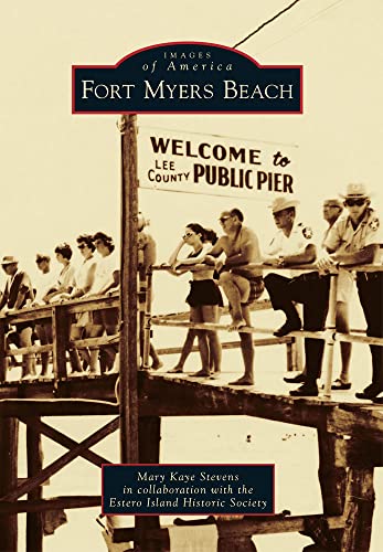 Stock image for Fort Myers Beach (Images of America) for sale by SecondSale