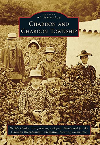 Imagen de archivo de Chardon and Chardon Township (Images of America) a la venta por SecondSale