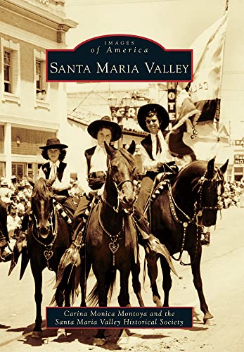 9780738588803: Santa Maria Valley (Images of America)
