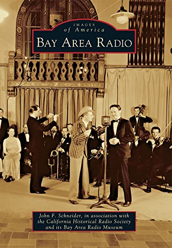 Imagen de archivo de Bay Area Radio (Images of America) a la venta por SecondSale