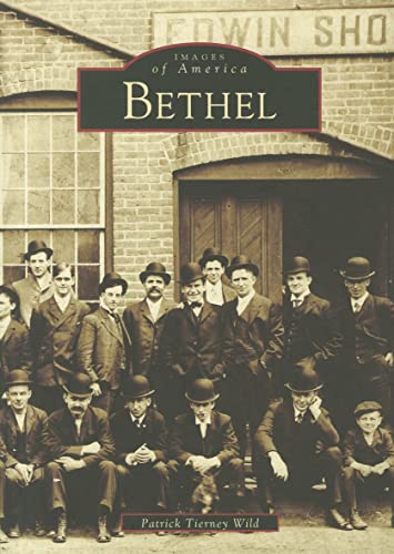 Imagen de archivo de Bethel (Images of America) a la venta por Winding Road Books