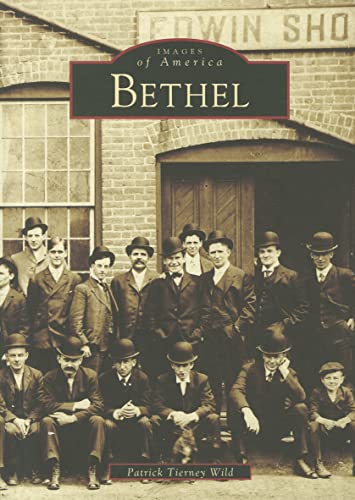 9780738589619: Bethel (Images of America)