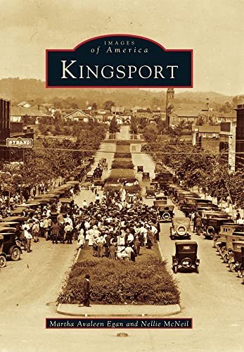 Stock image for Kingsport (Images of America) for sale by GF Books, Inc.