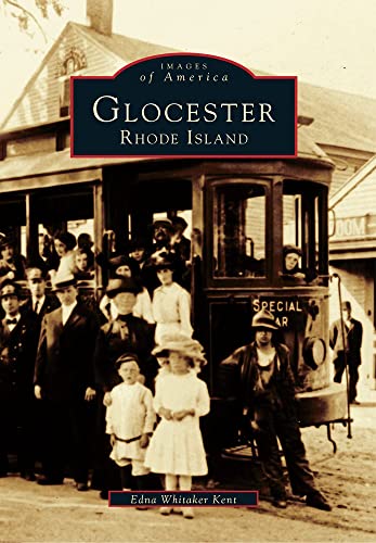 9780738590103: Glocester, Rhode Island (Images of America)