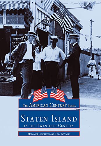 Beispielbild fr Staten Island in the Twentieth Century zum Verkauf von Kennys Bookstore