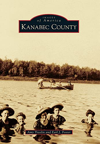 Stock image for Kanabec County for sale by Kennys Bookshop and Art Galleries Ltd.