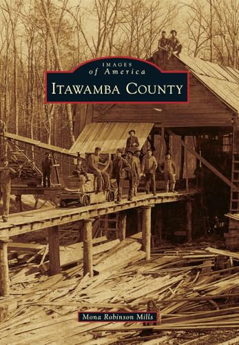 9780738590684: Itawamba County (Images of America)