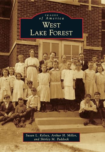 9780738590813: West Lake Forest (Images of America)