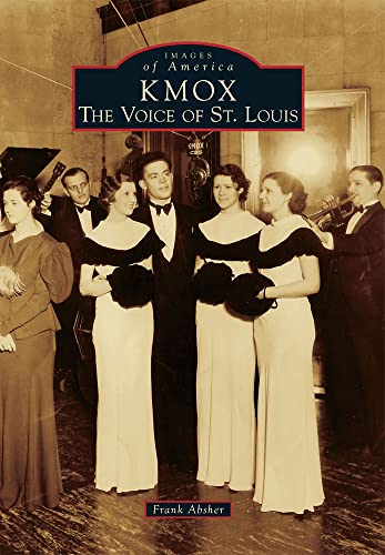 9780738591131: KMOX: The Voice of St. Louis (Images of America)